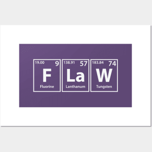 Flaw (F-La-W) Periodic Elements Spelling Posters and Art